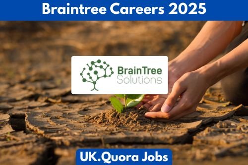 Braintree Careers 2025