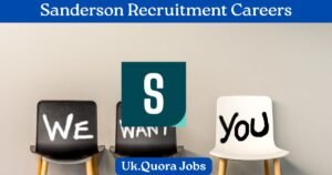 Read more about the article Sanderson Recruitment Careers 2025 | Job Opportunities in Bristol & Beyond